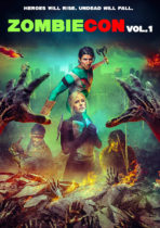 Tuesday, July 15, 2025: ZombieCON Vol. 1 Premieres Today on Digital