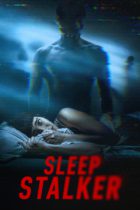 Tuesday, August 5, 2025: Sleep Stalker Premieres Today on Digital