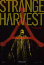 Friday, August 8, 2025: Strange Harvest Premieres Today in Theaters
