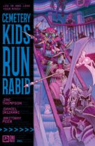 Cemetery Kids Run Rabid #1 Available August 13