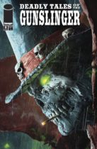 Deadly Tales Of The Gunslinger Spawn #8 Available August 13