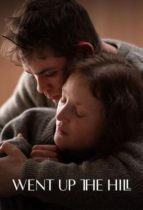 Friday, August 15, 2025: Went Up the Hill Premieres Today in Theaters