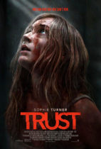 Friday, August 22, 2025: Trust Premieres Today in Theaters