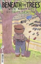 Beneath the Trees Where Nobody Sees : Rite of Spring #2 Available August 27