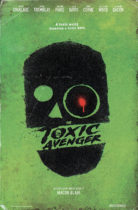 Friday, August 29, 2025: The Toxic Avenger Premieres Today in Theaters