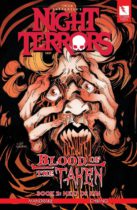 John Carpenter’s Night Terrors : Blood of the Taken Book 2: Next of Kin Available September 3