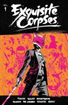 Exquisite Corpses Vol. 1 Available September 30