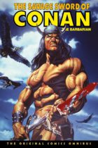 The Savage Sword of Conan : The Original Comics Omnibus Vol. 10 Available October 14