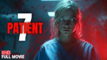 Patient Seven | Horror Anthology Movie | Shocks and Docs | 😈🏚️