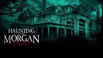 The Haunting of the Morgan Estate (Full Movie) 2025 | FREE Haunted House | Scary Horror Paranormal