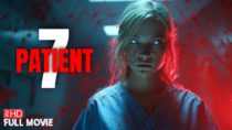 Patient Seven | Horror Anthology Movie | Shocks and Docs | 😈🏚️