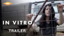 In Vitro | Official Trailer | Starring Talia Zucker | on Digital Now