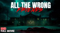 All the Wrong Friends | Horror Movie | Shocks and Docs | 😈🏚️