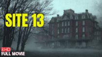 Site 13 | HD Horror Movie | Shocks and Docs | 😈🏚️