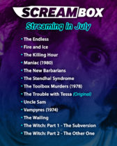 Screambox July Streaming Line-Up Includes Uncle Sam, Maniac, The Trouble with Tessa