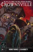 Rodney Barnes & Elia Bonetti Reveal the Haunted Past of Crownsville #1 – Coming Soon from Oni Press