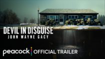 Devil in Disguise: John Wayne Gacy | Official Trailer | Peacock Original