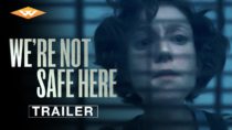 We’re Not Safe Here | Official Trailer | Starring Hayley McFarland | On Digital Now