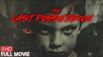The Last Possession  | Horror Movie | Shocks and Docs | 😈🏚️