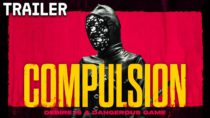 Compulsion Official Trailer (2025)