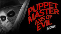 Puppet Master Axis of Evil Noir | Official Trailer