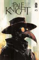 The Pale Knight #5 Available September 24