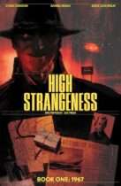 High Strangeness : Book One: 1967 Issue Available October 8