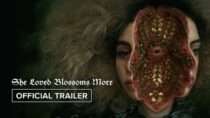 She Loved Blossoms More | Official Trailer HD | October 3