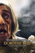 What Happened To Dorothy Bell? (2024) Available October 21