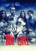 Secret of Bog Lake (2024) Available October 28