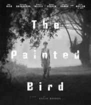 The Painted Bird (2019) Available October 28