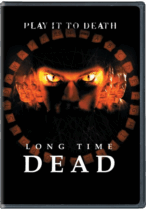 Long Time Dead (2002) Available October 28