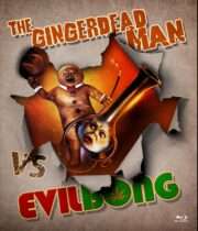 Gingerdead Man Vs. Evil Bong (Remastered) (2013) Available November 11