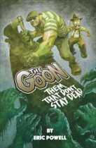The Goon : Them That Don’t Stay Dead Available November 11