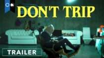 Don’t Trip | Official Trailer | Horror | Thriller | Comedy