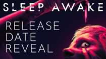 Sleep Awake – Release Date Reveal
