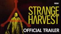 Strange Harvest | Official International Trailer (2025) | On Digital 27th October