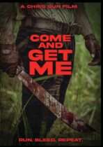Come and Get Me (2011) Available November 18