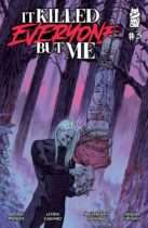 It Killed Everyone But Me #3 Available December 2