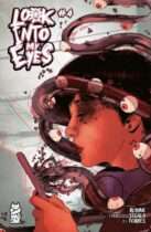 Look Into My Eyes #4 Available December 2