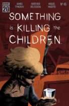 Something is Killing the Children #45 Available December 3
