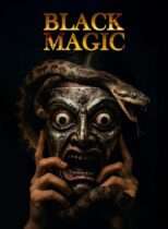 Black Magic (2023) Available December 16