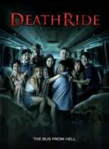 Death Ride (2006) Available December 16