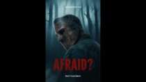 Official Trailer: Afraid?