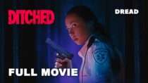 Ditched | Full Horror Movie | Marika Sila, Mackenzie Gray, J. Lindsay Robinson | DREAD