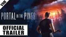 Portal in the Pines (2025) – Official Trailer | VMI Worldwide