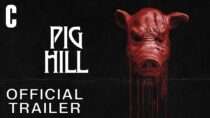 Pig Hill | Official Trailer