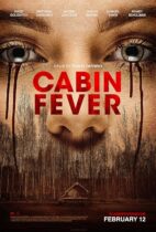 Horror History: Friday, February 12, 2016: Cabin Fever was released in theaters