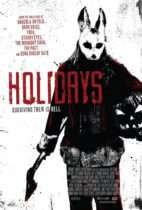 Horror History: Friday, April 22, 2016: Holidays was released on demand