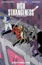 High Strangeness Book Three: 1983 Issue Available December 17